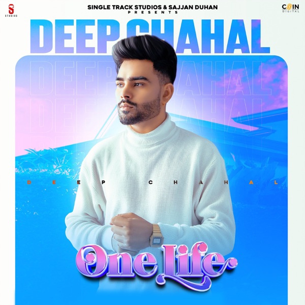 One Life Remix Deep Chahal Mp3 Song Download